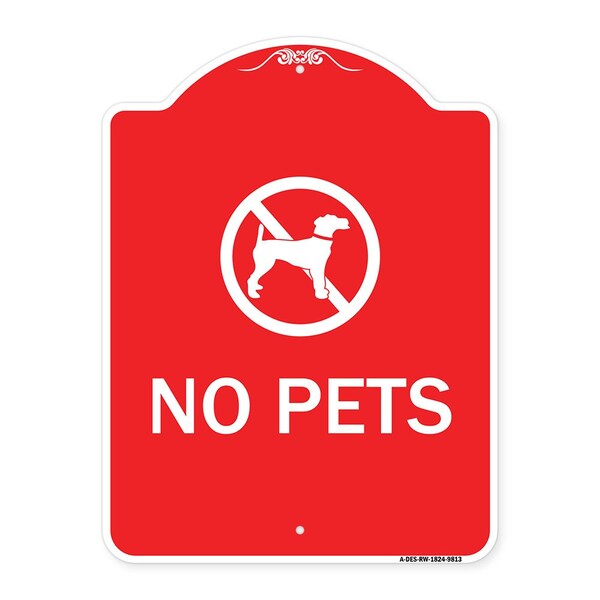 Designer Series Sign-No Pets, Red & White Heavy-Gauge Aluminum Sign, 24" x 18", RW-1824-9813